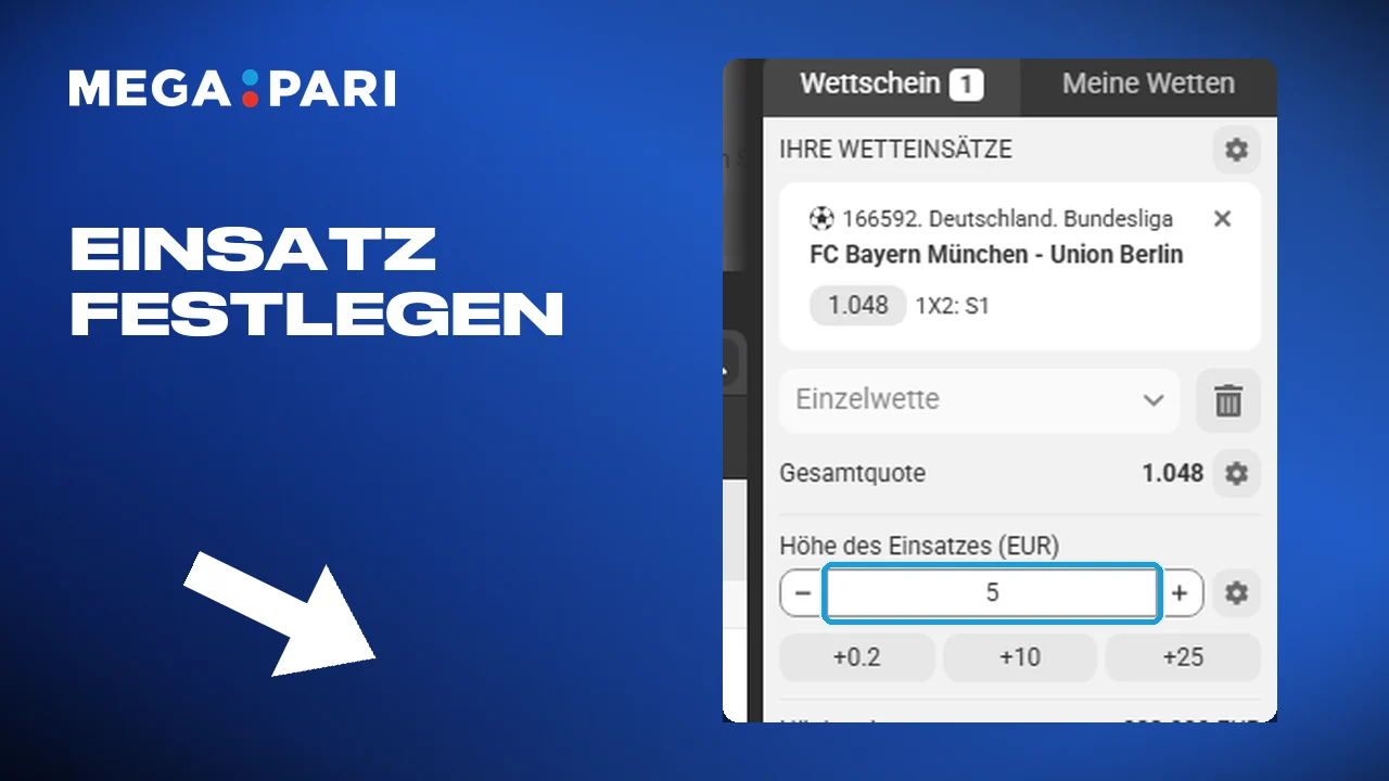 Die Quote wählen und den Einsatz bei Megapari festlegen